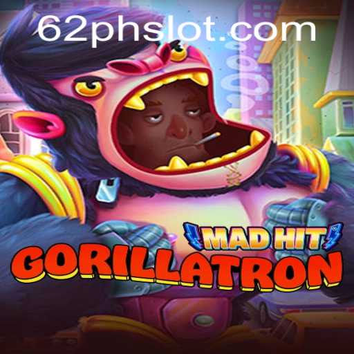 Unveiling the Thrills of MadHitGorillatron: A New Gaming Experience with 62ph Slot Integration