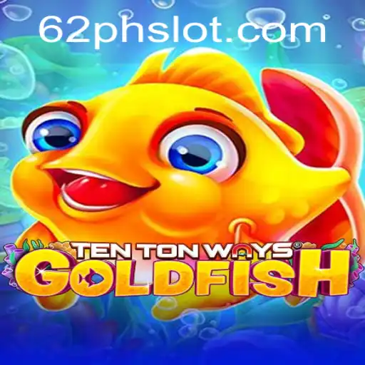 Discover the Thrilling World of TenTonWaysGoldfish: The Innovative 62ph Slot Game